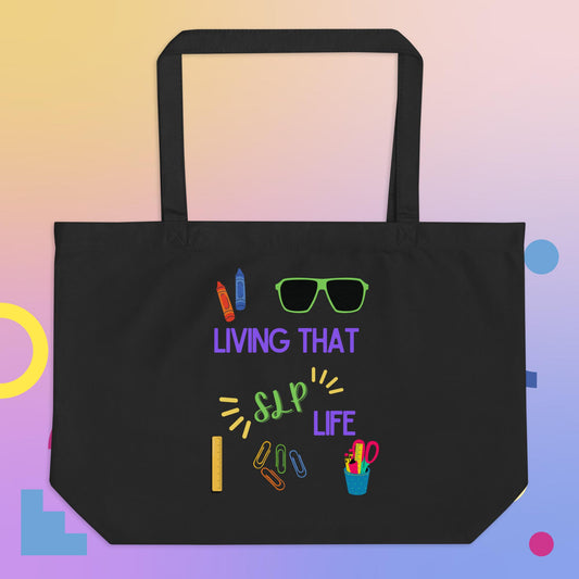 Living the SLP Life - Large Organic Tote Bag