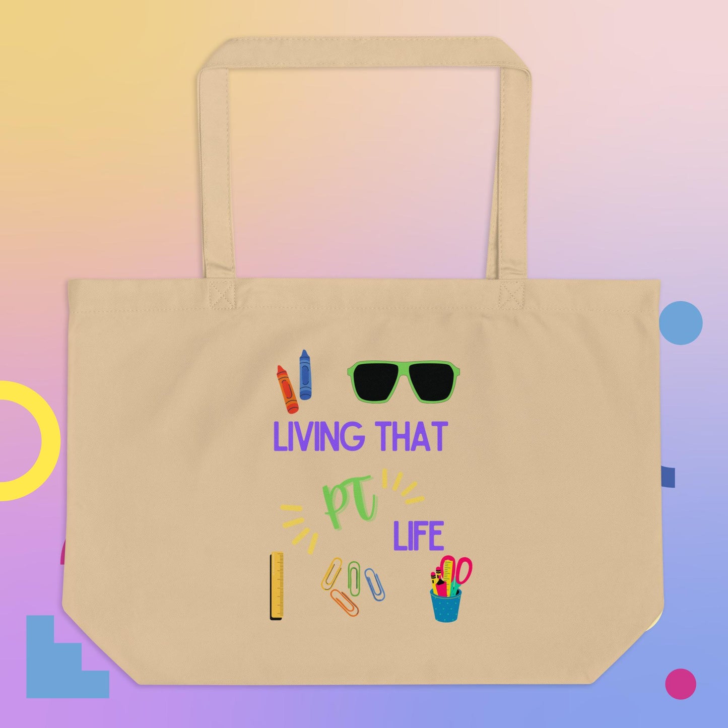 Living the PT Life - Large Organic Tote Bag